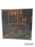 Really Loud Librarians