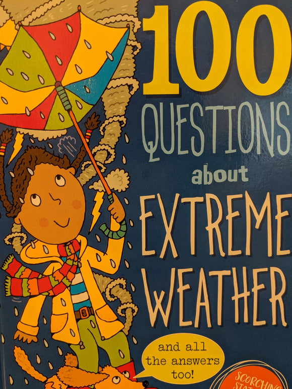 100 Questions About the Extreme Weather